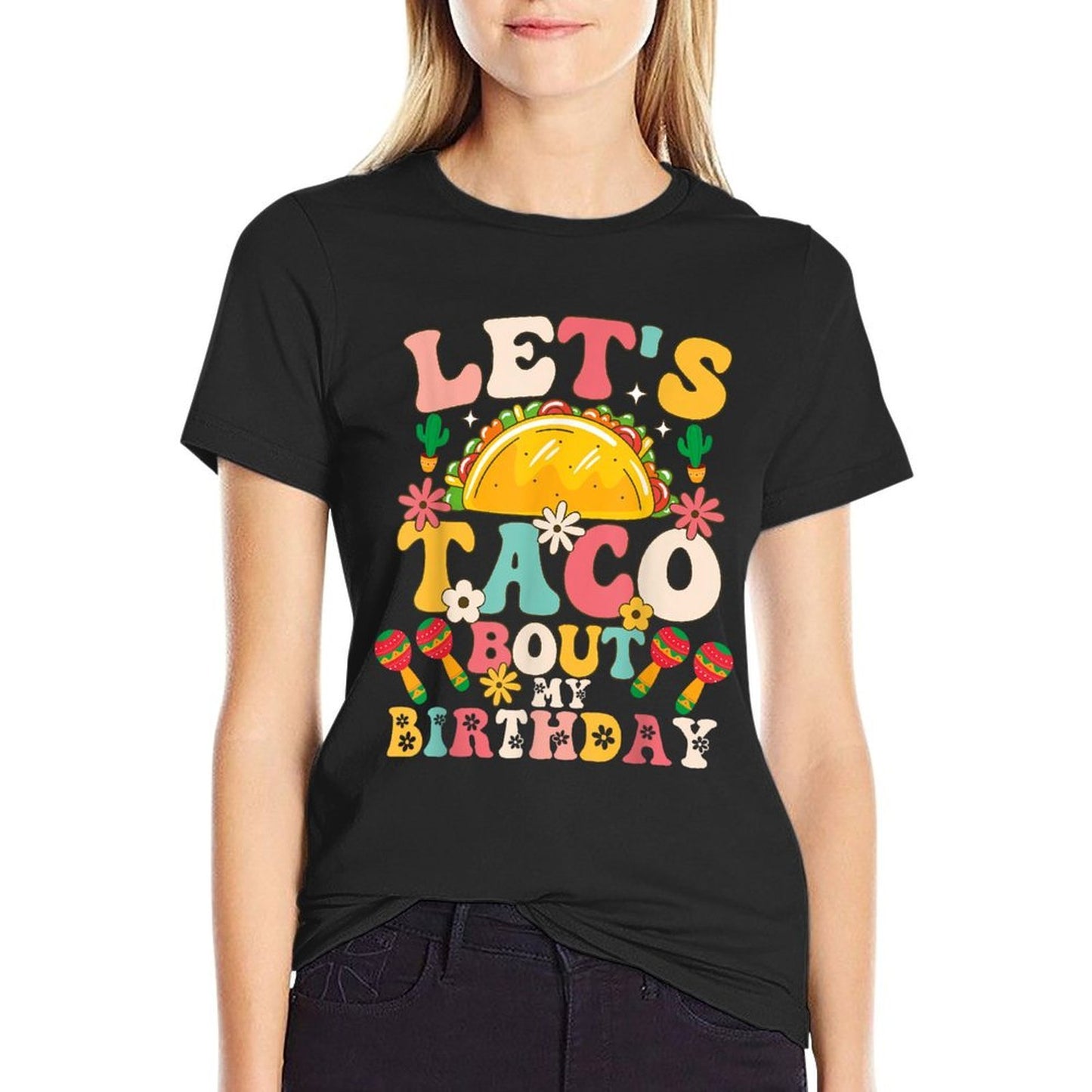 Mexican Party Cinco De Mayo Let's Taco Bout My Birthday Slim-fit Cut T-Shirt