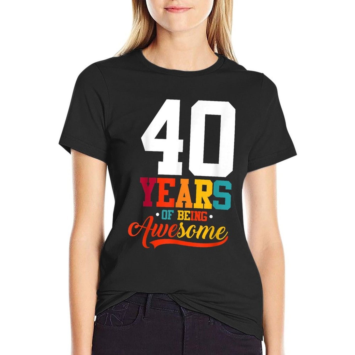 40 Years Of Being Awesome Gifts 40 Years Old 40th Birthday Versatile T-Shirt