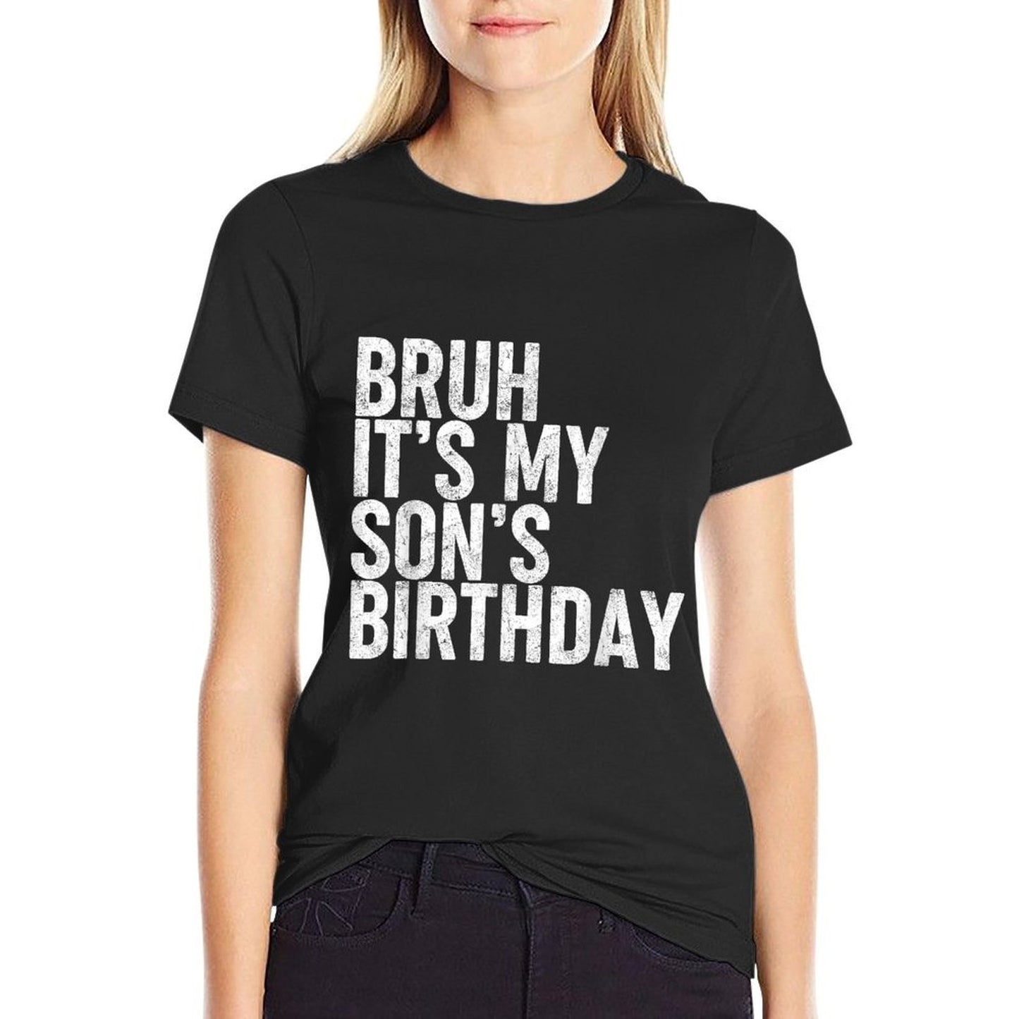 Bruh It's My Son's Birthday Funny Bday Sarcastic Father Eco-friendly Material T-Shirt