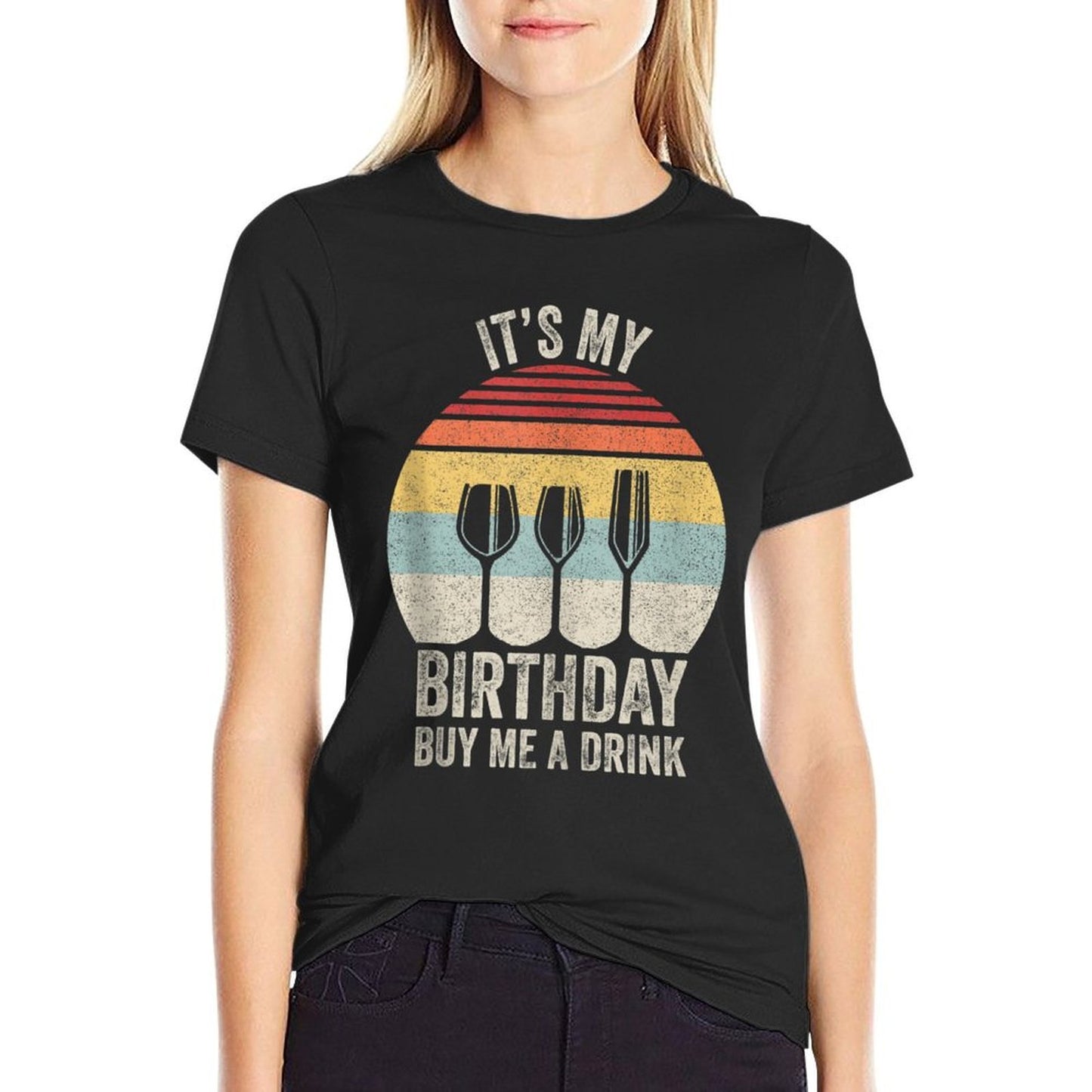 Vintage Retro It's My Birthday Buy Me A Drink Funny Drinking Graphic-printed T-Shirt