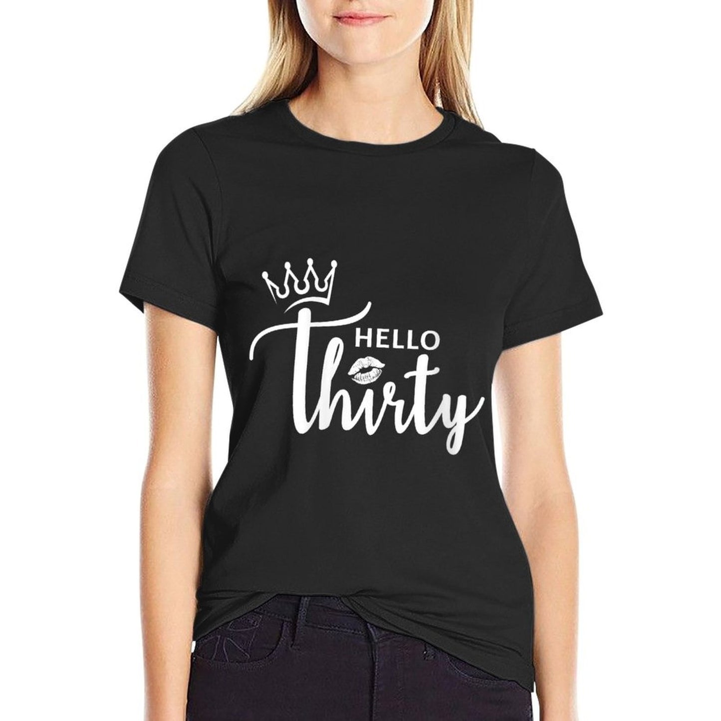 Womens Hello Thirty 30th Birthday for Her Quick-drying T-Shirt
