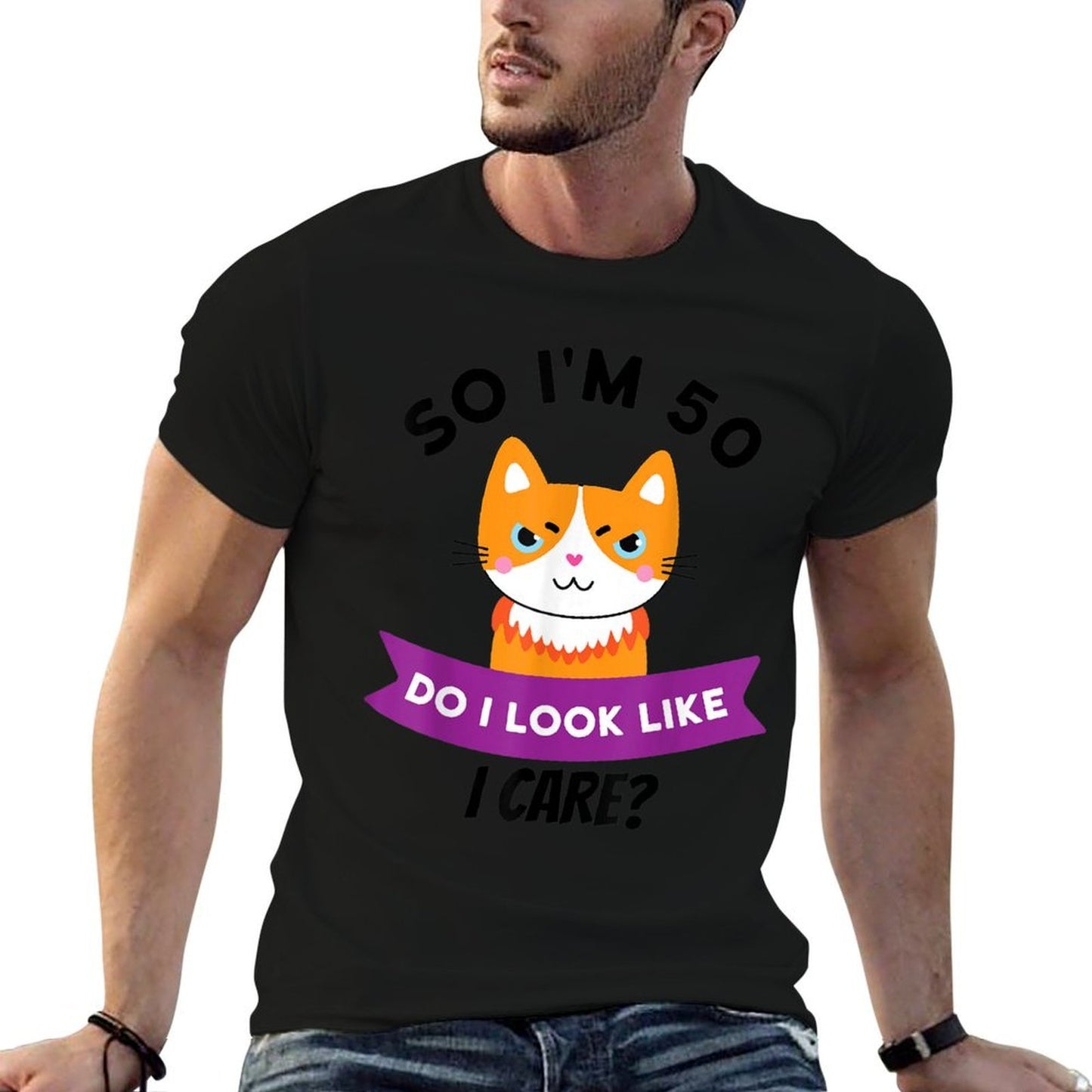 So I'm 50 Do I Look Like I Care Funny 50th Birthday Stretchy T-Shirt