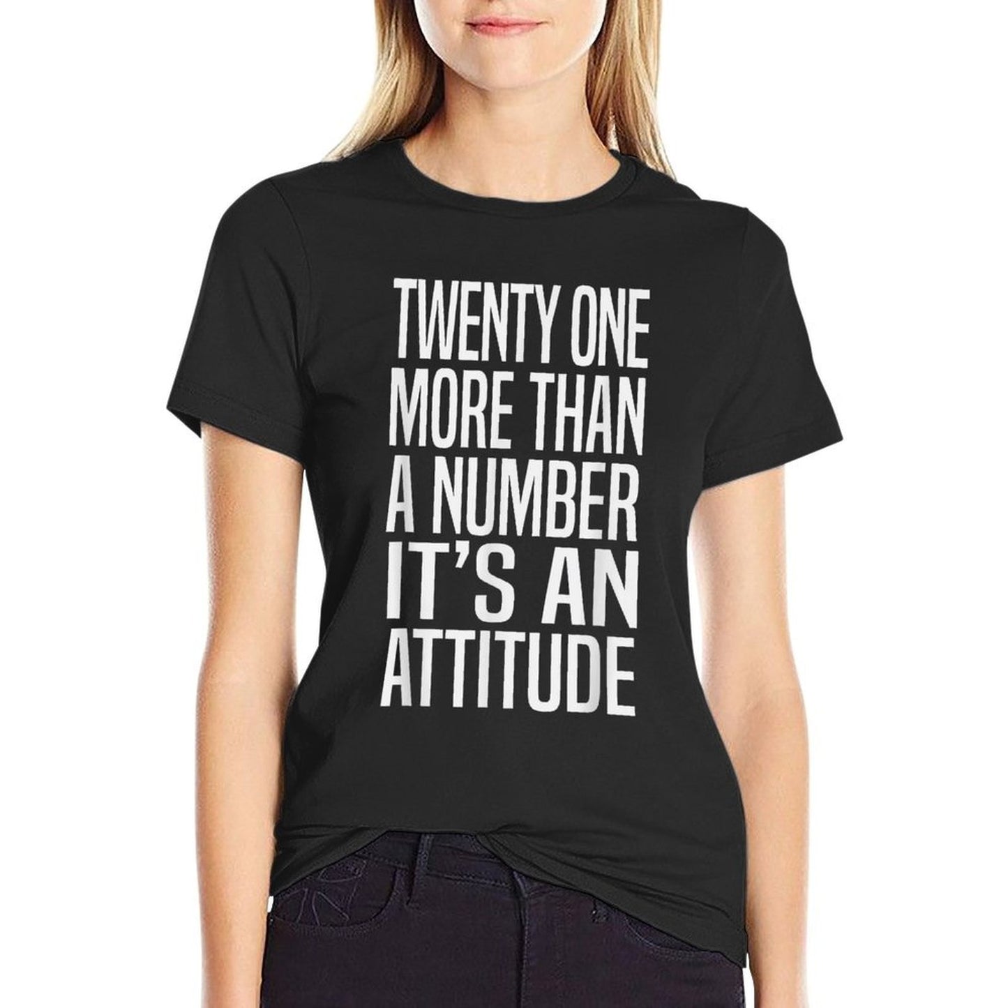 21st Birthday, More Than A Number, It's An Attitude Lightweight T-Shirt