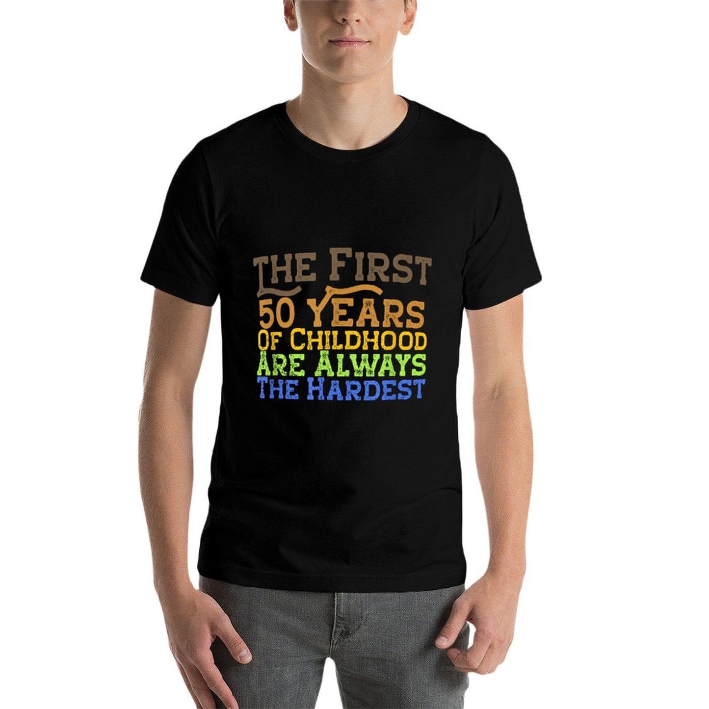 1st 50 Years Of Childhood - Hardest Years - 50th Birthday Eco-friendly Material T-Shirt