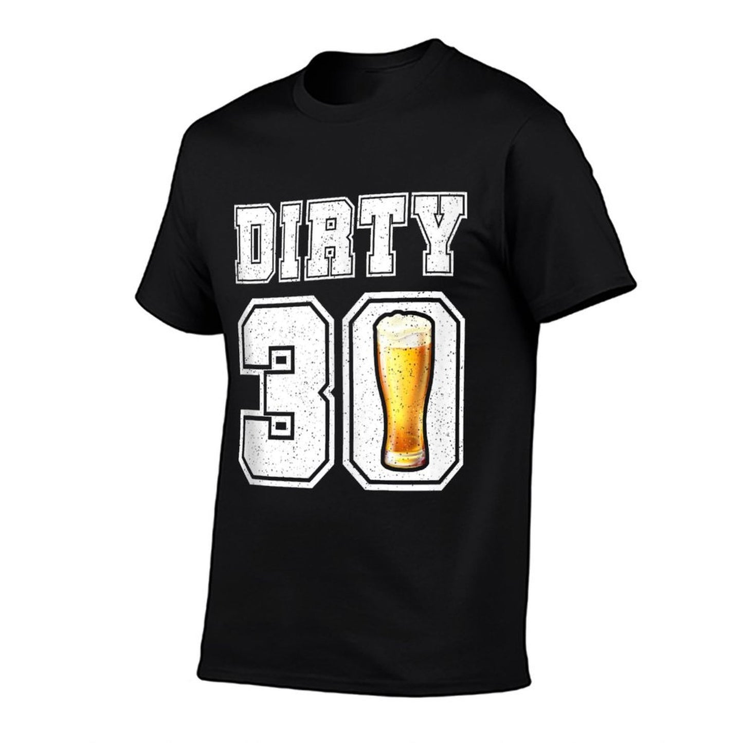 Hello 30! Dirty 30. Vintage Dirty Thirty Birthday Tagless Design T-Shirt