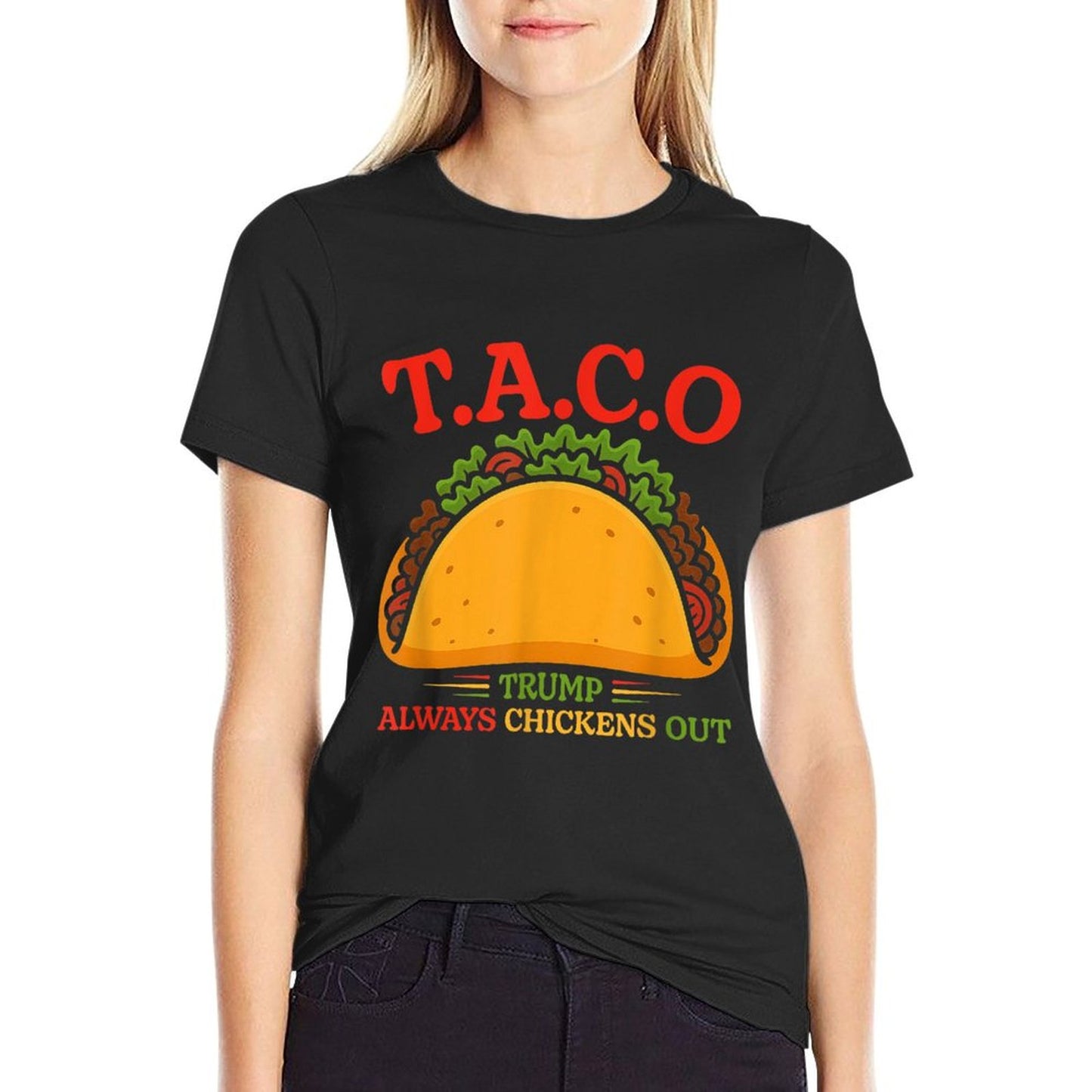Funny Taco Trump Always Chickens Out T.A.C.O Relaxed-fit T-Shirt