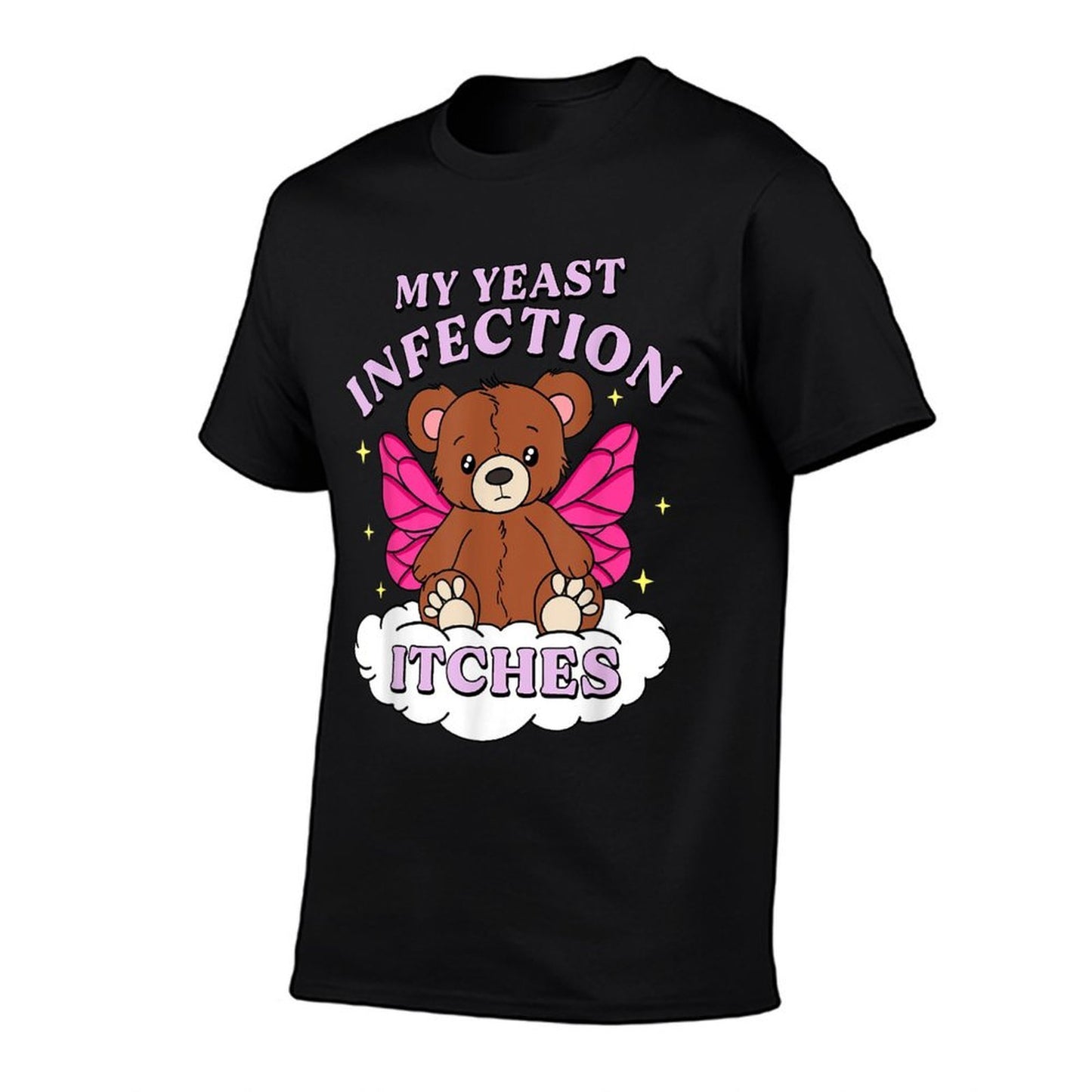 Funny Meme My Yeast Infection Itches Weird Humor Offensive Summer-ready Fabric T-Shirt