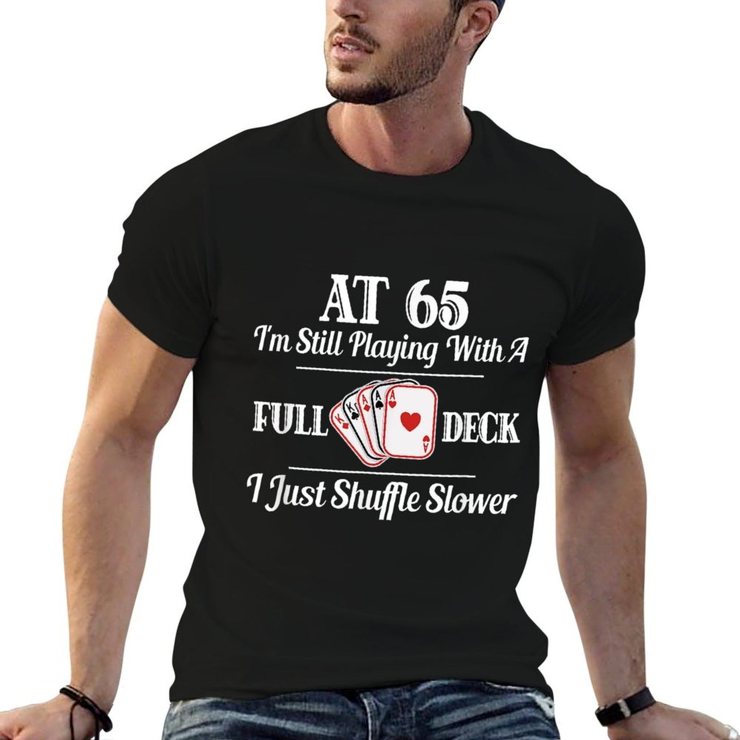 Funny 65th Birthday Gift T - 65 Year Old Cards Wrinkle-resistant T-Shirt