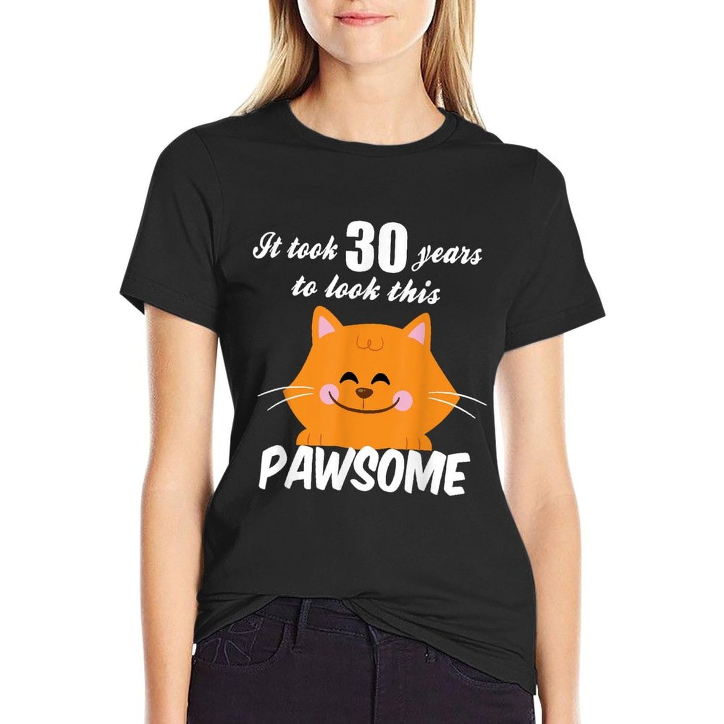 30th Birthday It Took 30 Years To Look Pawsome Cat Versatile T-Shirt