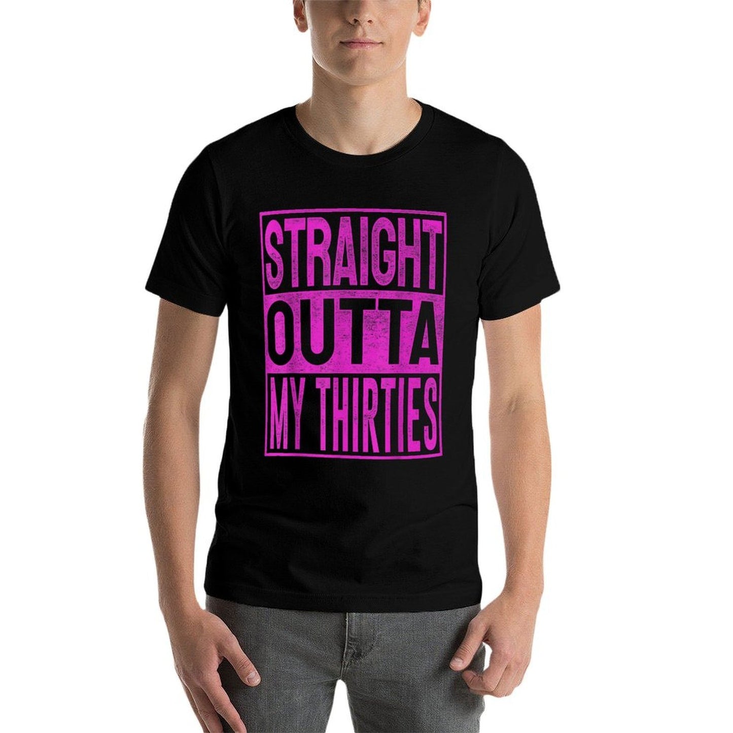 Straight Outta My Thirties 40th Years Birthday Funny Fade-proof Color T-Shirt