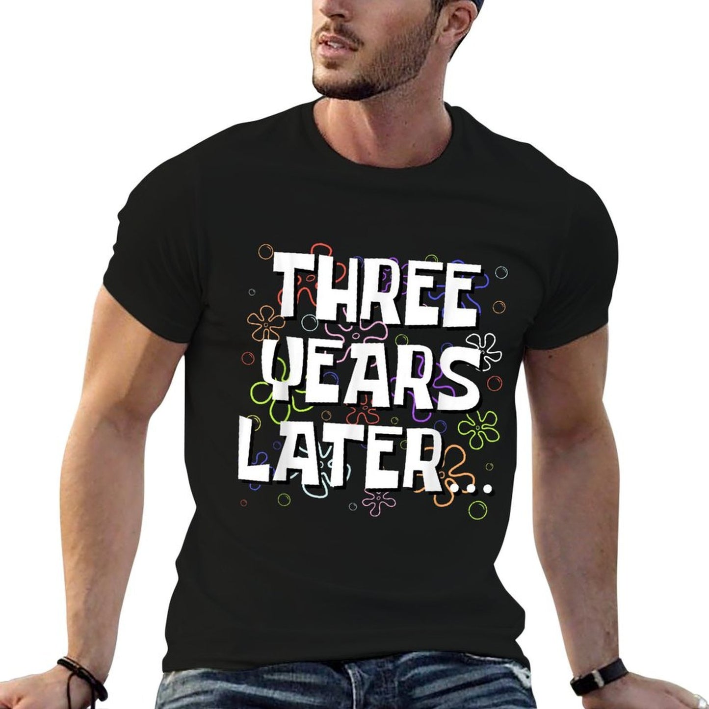 Three Years Later Funny Meme 3 Year Old 3rd Birthday Relaxed-fit T-Shirt
