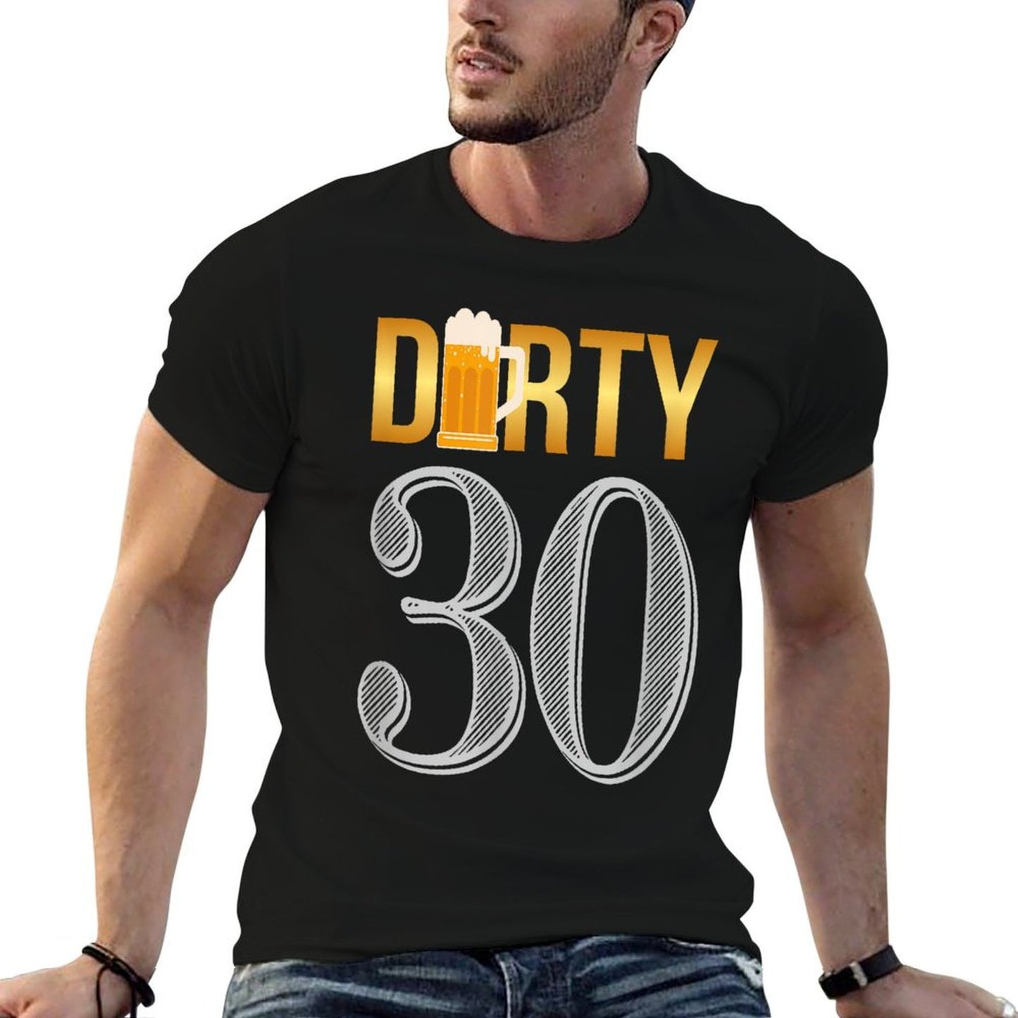 Dirty 30 30th Birthday Beer Thirty Easy-care T-Shirt