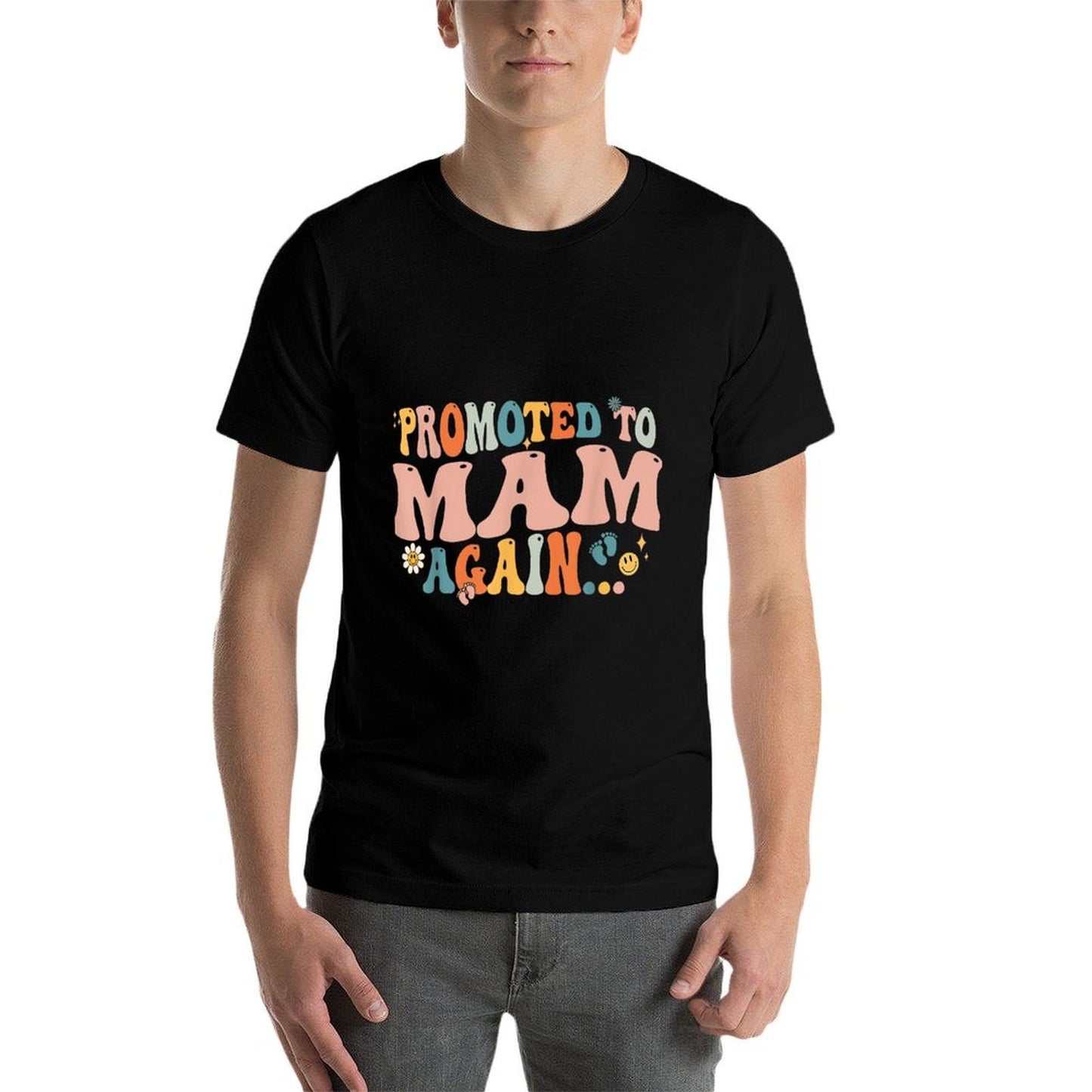 Groovy Promoted to Mam Again Fathers Day Cotton T-Shirt
