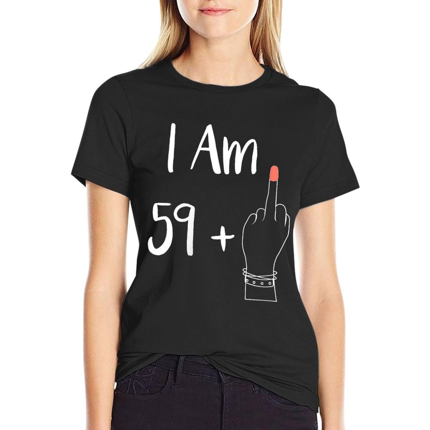 Womens I Am 59 Plus 1 Middle Finger For A 60th Women 60 Years Old Cotton T-Shirt