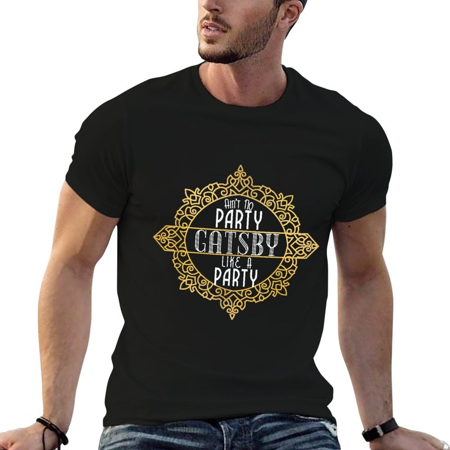 Ain't No Party Like A Gatsby Party Faux Gold Effect Slim-fit Cut T-Shirt