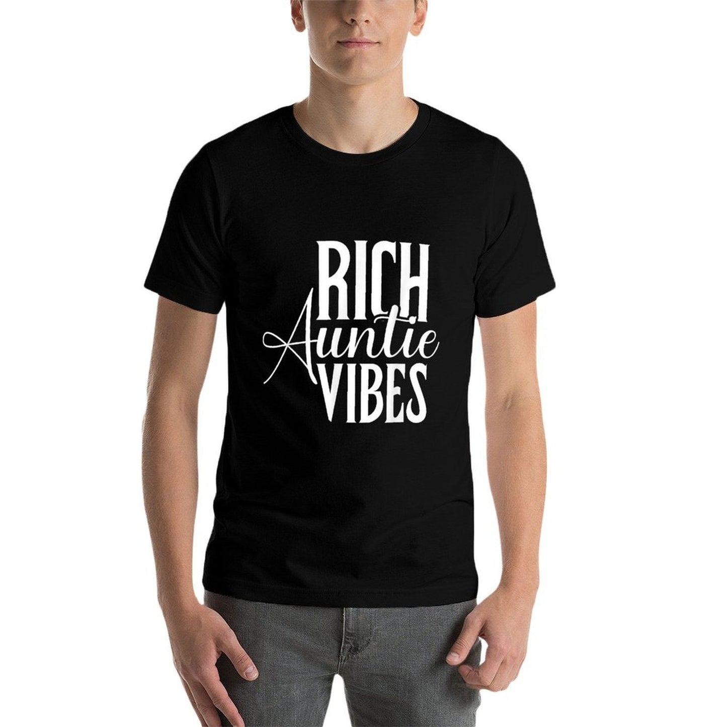 Rich Auntie Vibes Funny Graphics For Women Men Odor-resistant T-Shirt