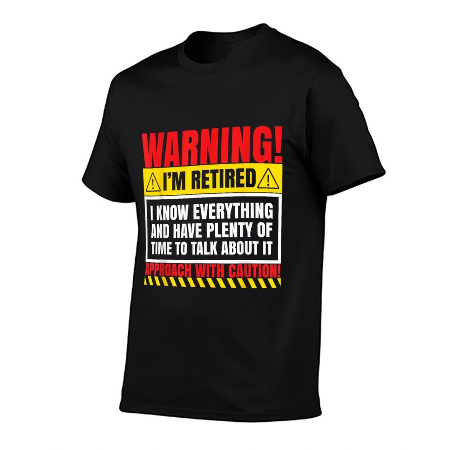 Warning I'm Retired I Know Everything Funny Retirement Gift Oversized Silhouette T-Shirt