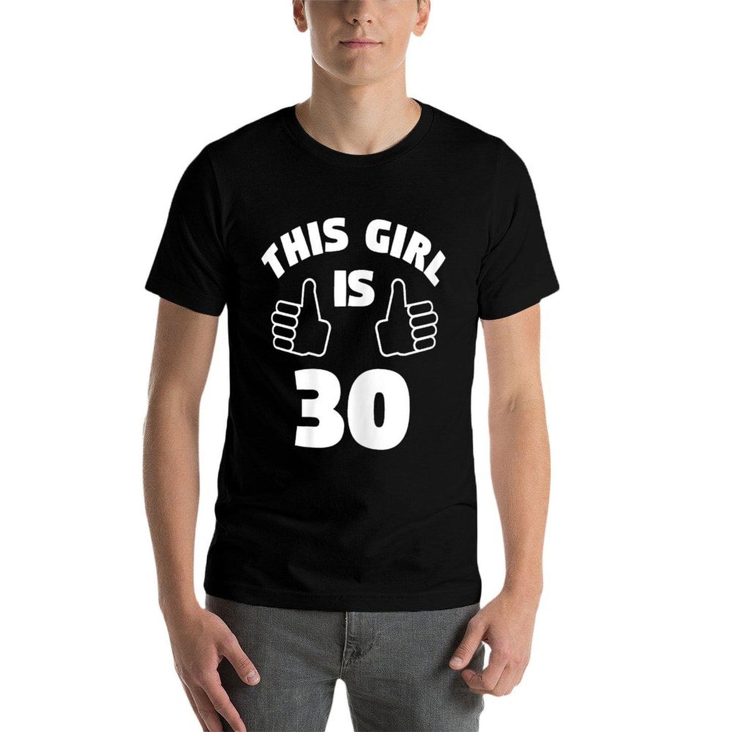 Womens This Girl Is 30 Years Old 30th Birthday Gift for Girls Versatile T-Shirt