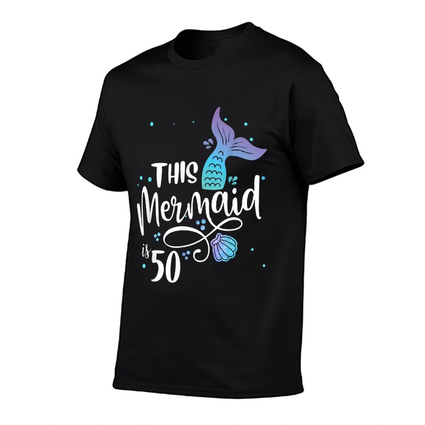 This Mermaid Is 50 Years Old 50th Birthday Mother Mermaids Versatile T-Shirt