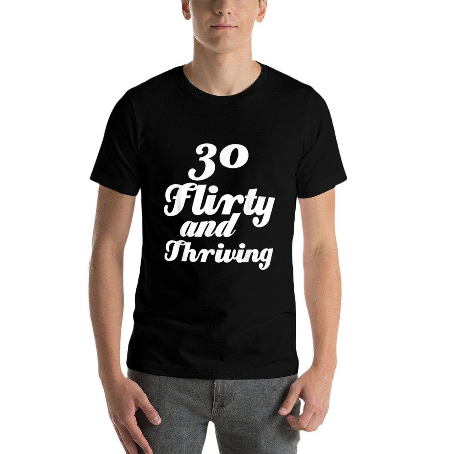 Thirty Flirty And Thriving Funny 30th Birthday Classic T-Shirt