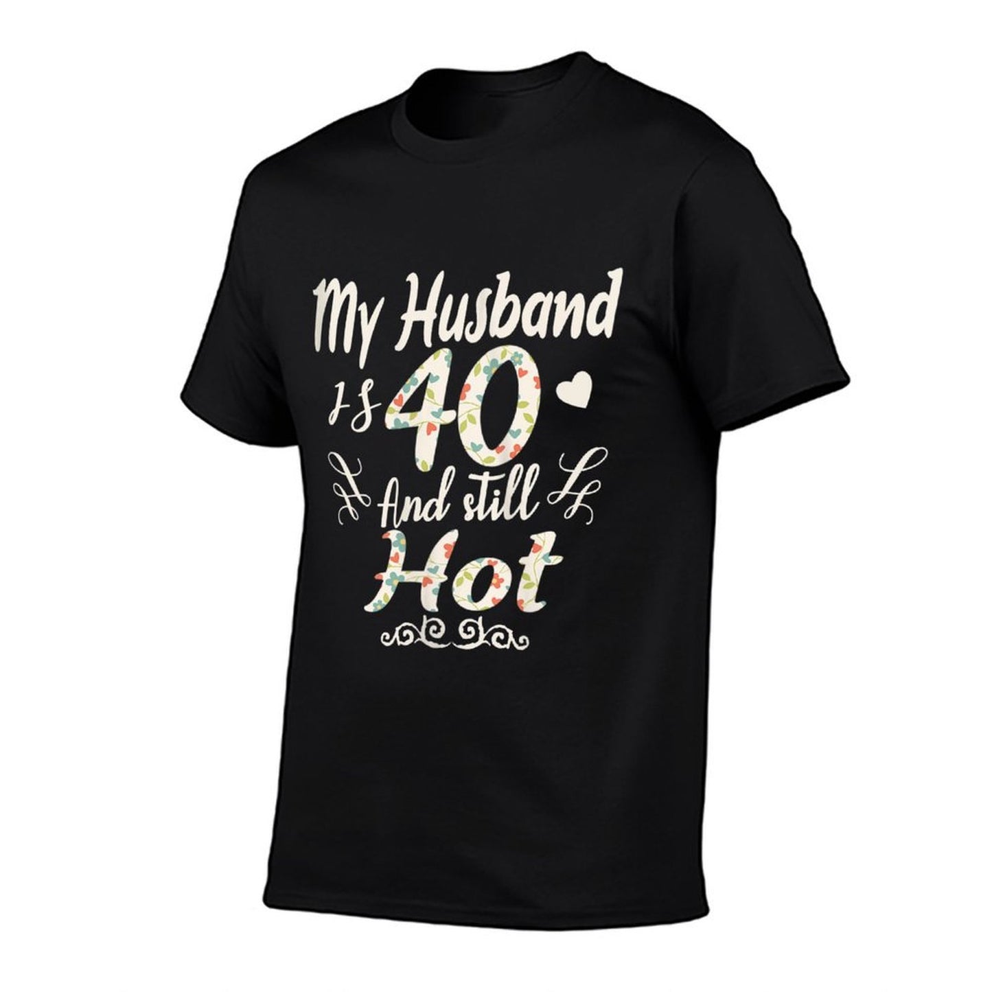 Womens My Husband Is 40 And Still Hot 40th Birthday Gift Lightweight T-Shirt