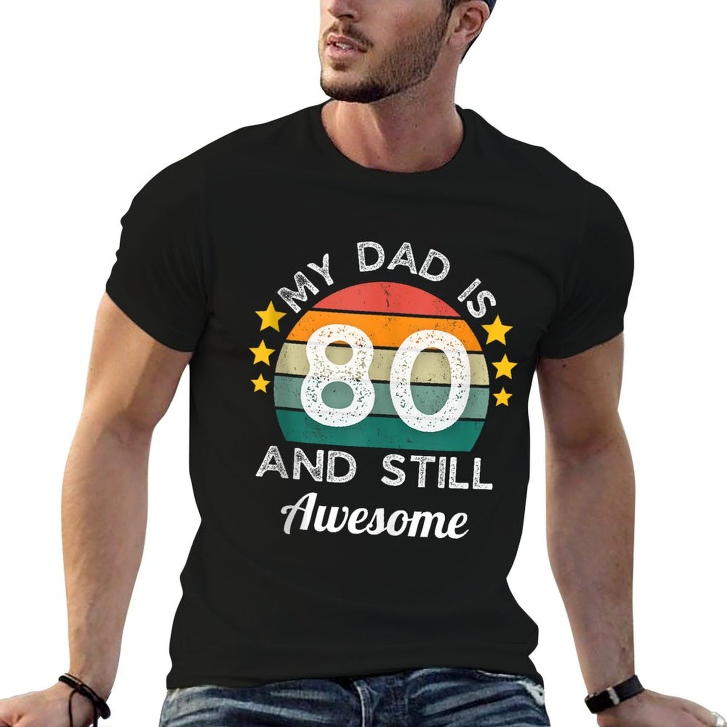 Vintage My Dad Is 80 And Still Awesome 80th Birthday Party Graphic-printed T-Shirt