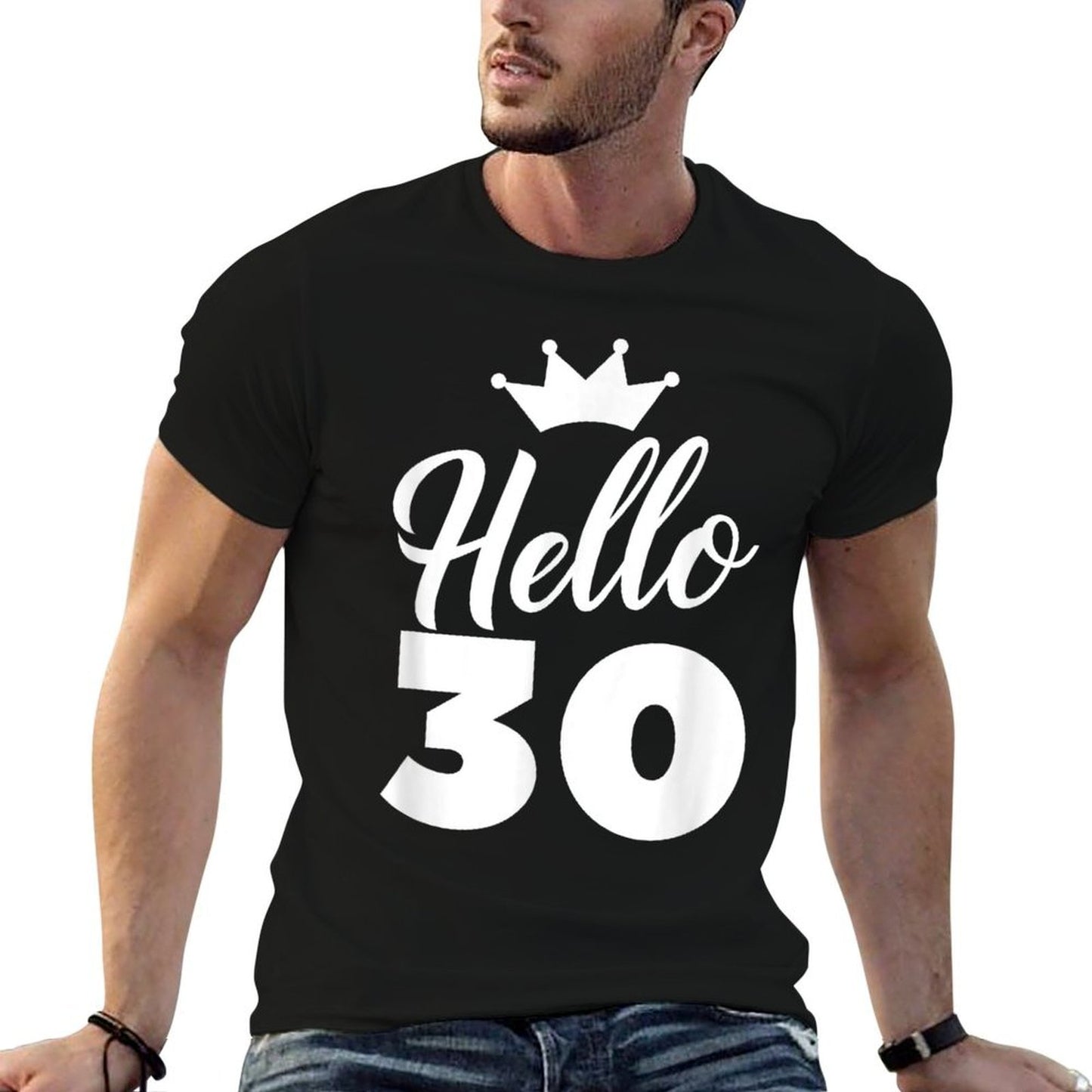 30th Birthday HELLO 30 SHIRT 30 Years Old Party Gift Summer-ready Fabric T-Shirt
