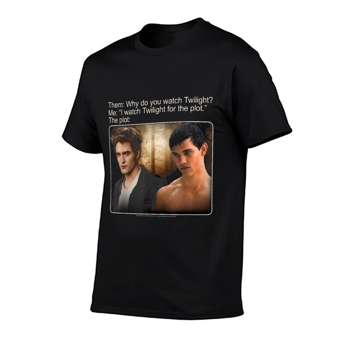 Twilight Saga I Watch Twilight for The Plot Meme Movie Soft T-Shirt