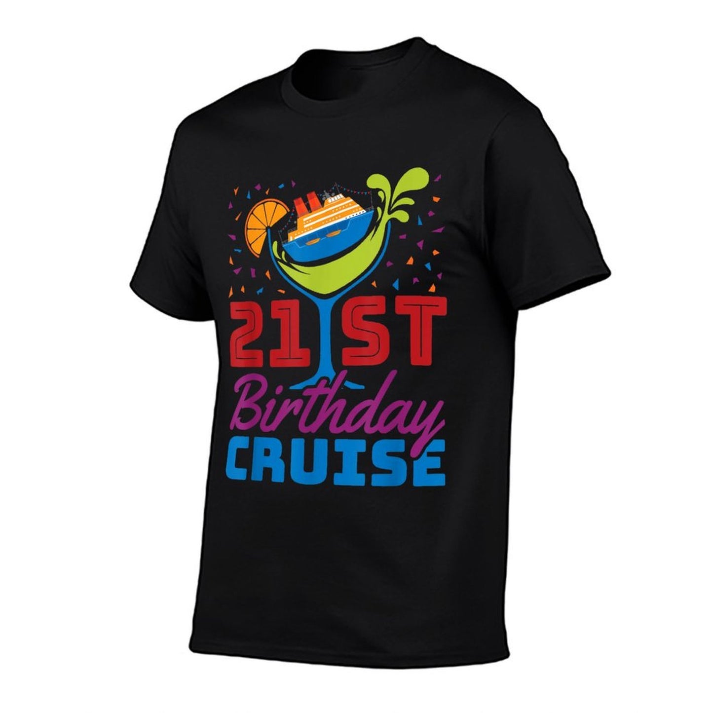 21st Birthday Cruise Ship Drinking Party 21 Odor-resistant T-Shirt