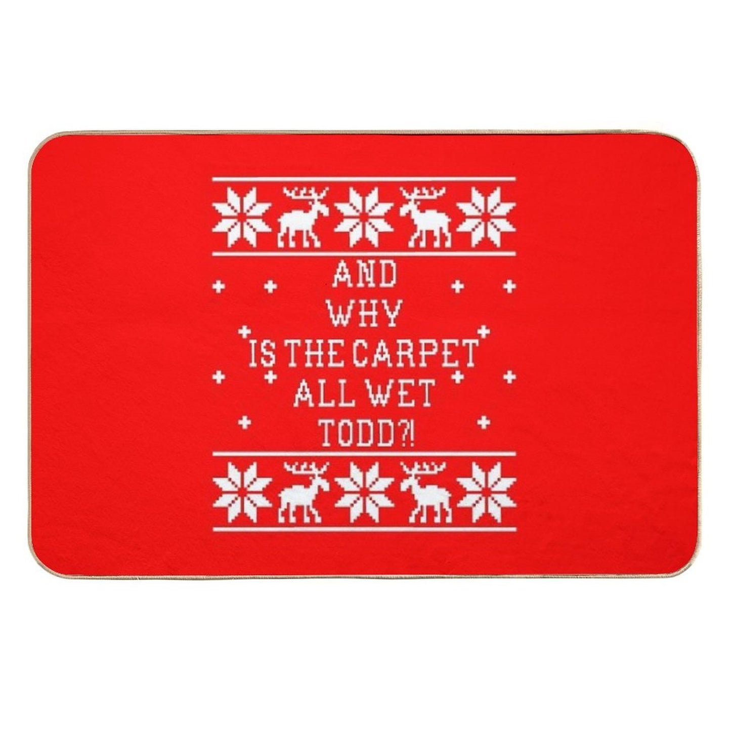 And Why Is The Carpet All Wet Todd! Dirt-Trapping Bath Mat