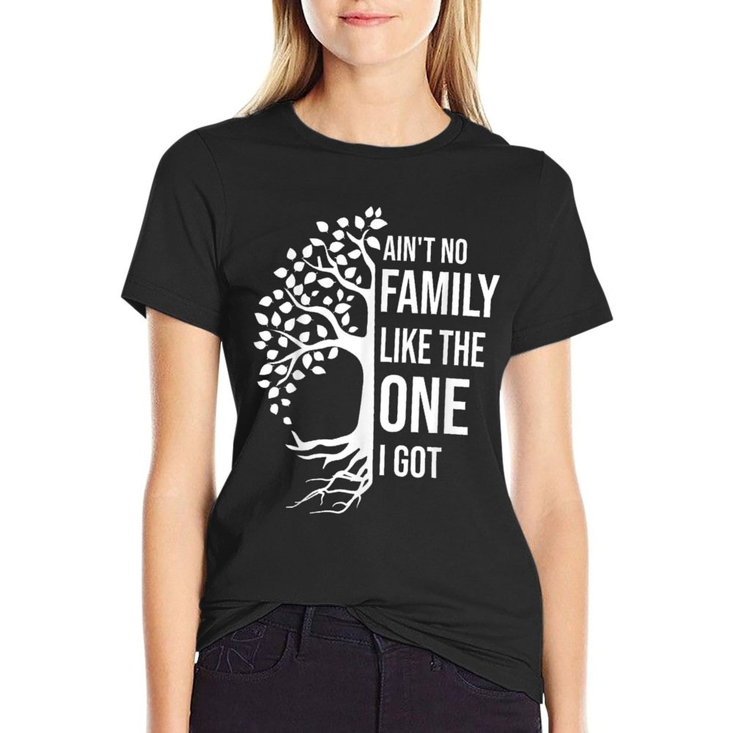 Ain't No Family Like The One I Got Funny Family Reunion 2025 Rolled Sleeves T-Shirt