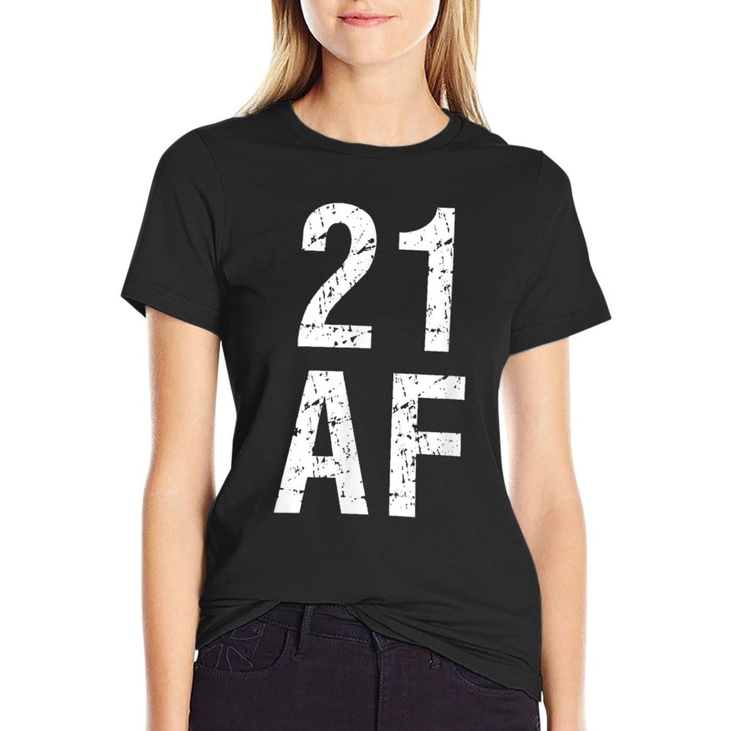 21 AF T - Funny 21st Birthday Present Eco-friendly Material T-Shirt