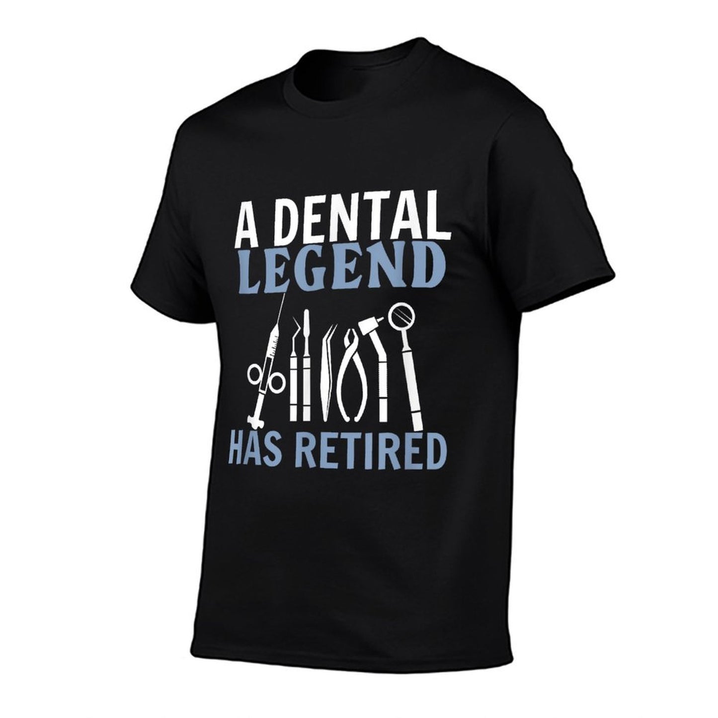 A Dental Legend Has Retired Funny Dentist Retirement Gift Ribbed Collar T-Shirt