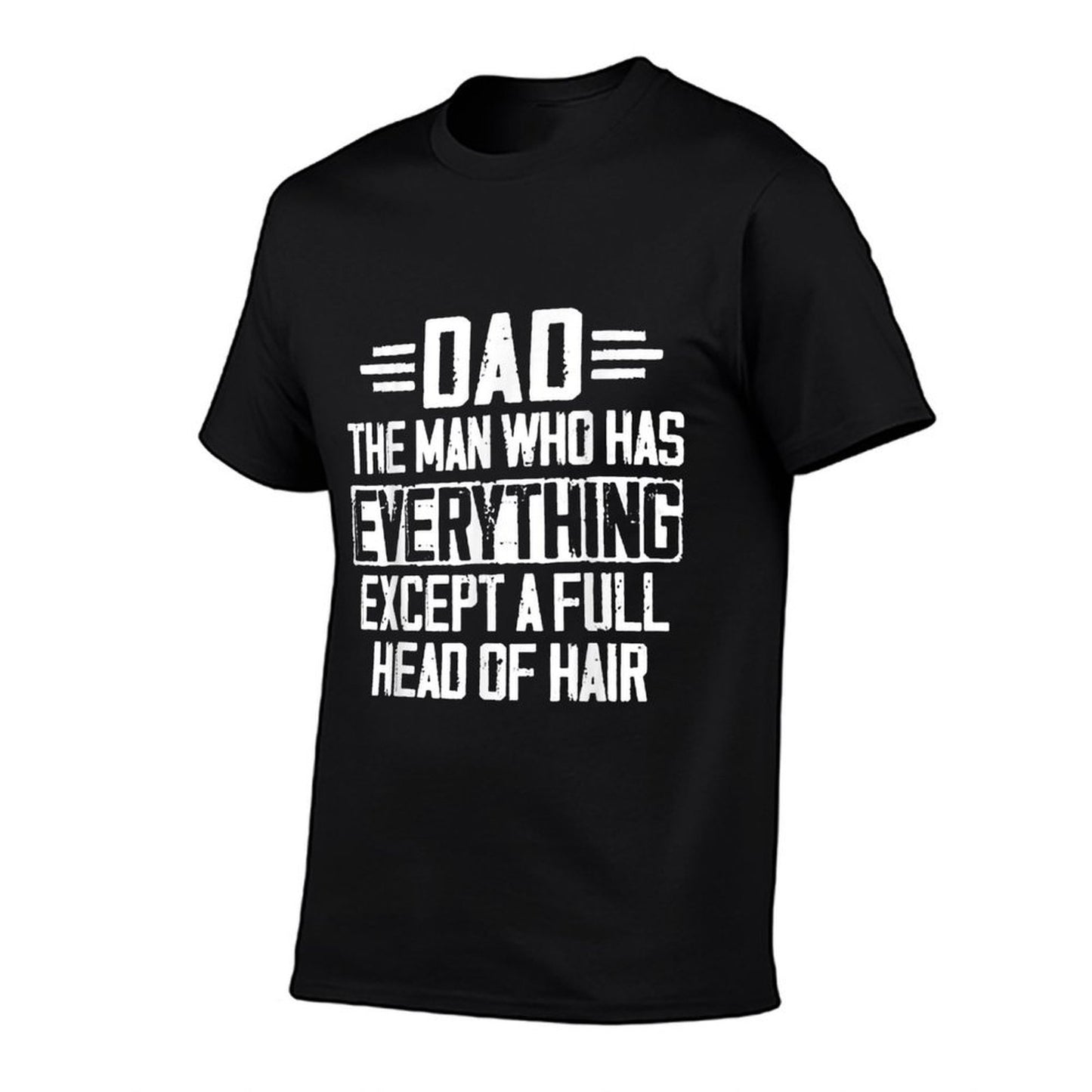 Dad The Man Who Has Everything Except A Full Head Of Hair Vintage-inspired T-Shirt