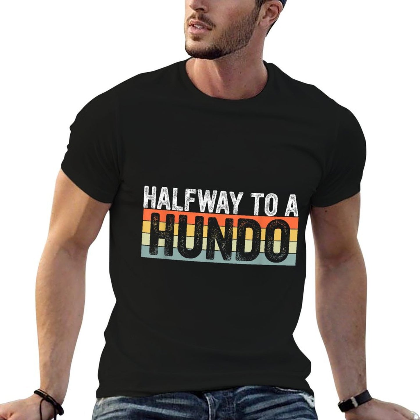Funny 50th Birthday Gag Halfway To 100, Halfway To A Hundo Affordable Price T-Shirt