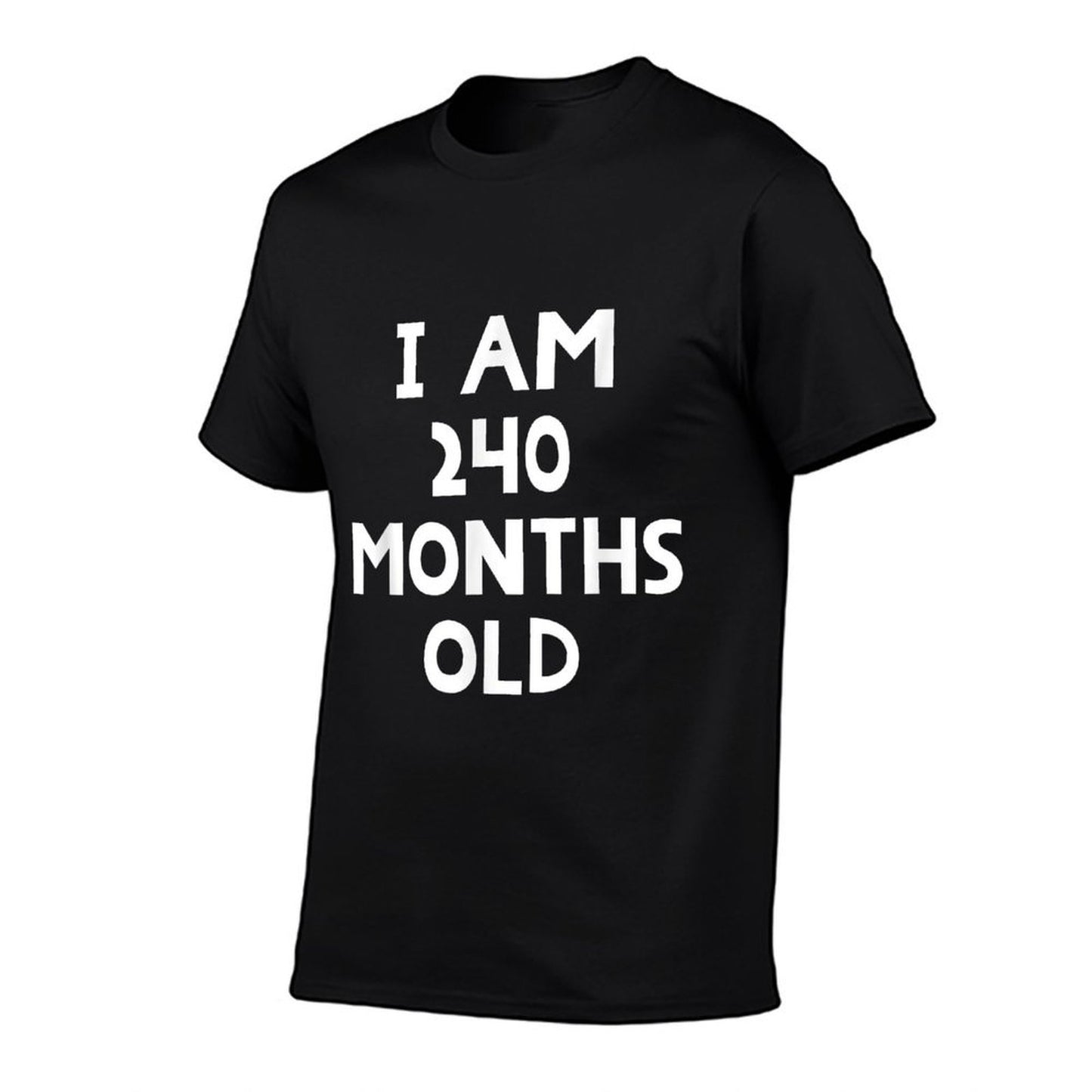 20th Birthday I Am 240 Months Old Funny Gift Versatile T-Shirt