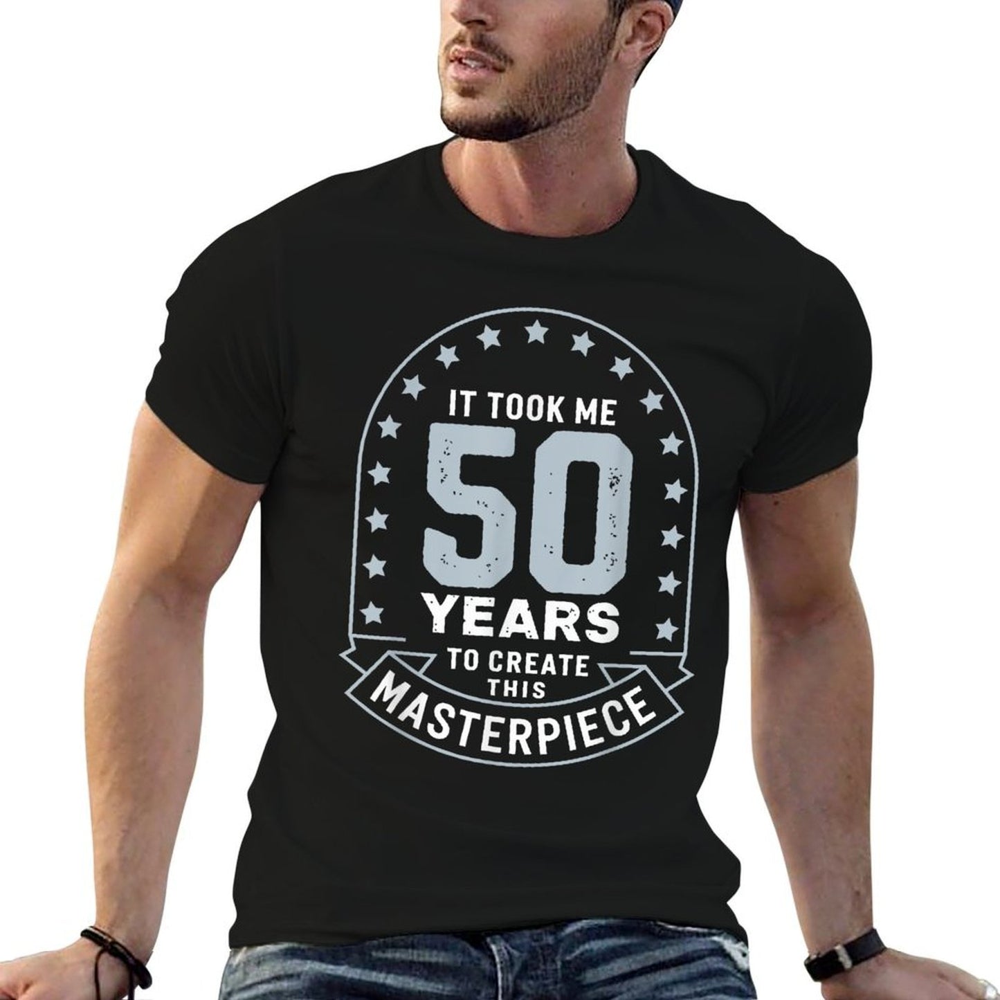 It Took Me 50 Years to Create This Masterpiece 50th Birthday Polyester Blend T-Shirt