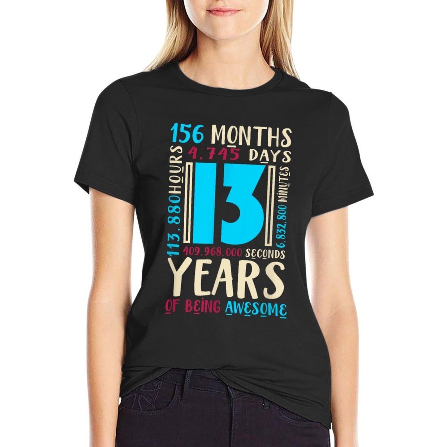 13th Birthday for Kids Gift Age 13 Year Old Boys Girls Slim-fit Cut T-Shirt
