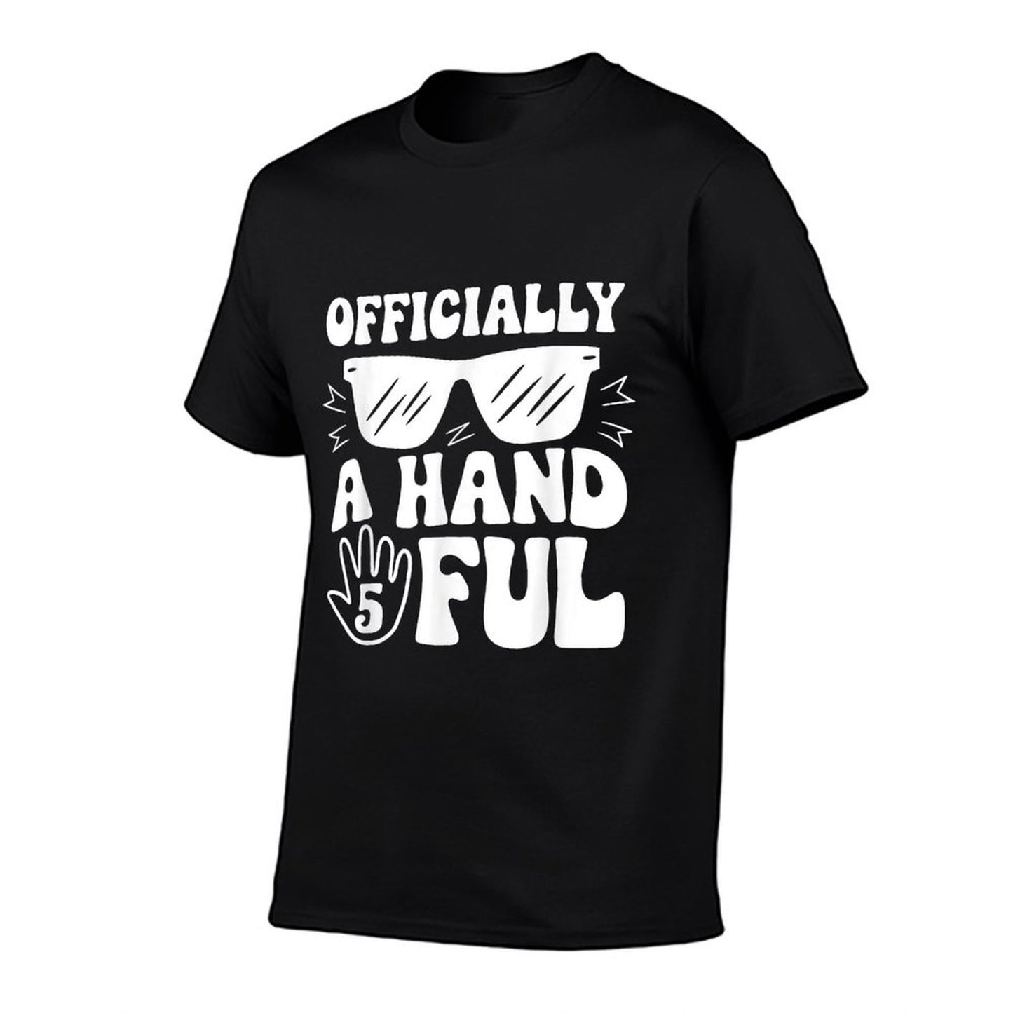 I'm Officially A Handful 5th Birthday Party Boys Funny Five Cotton T-Shirt