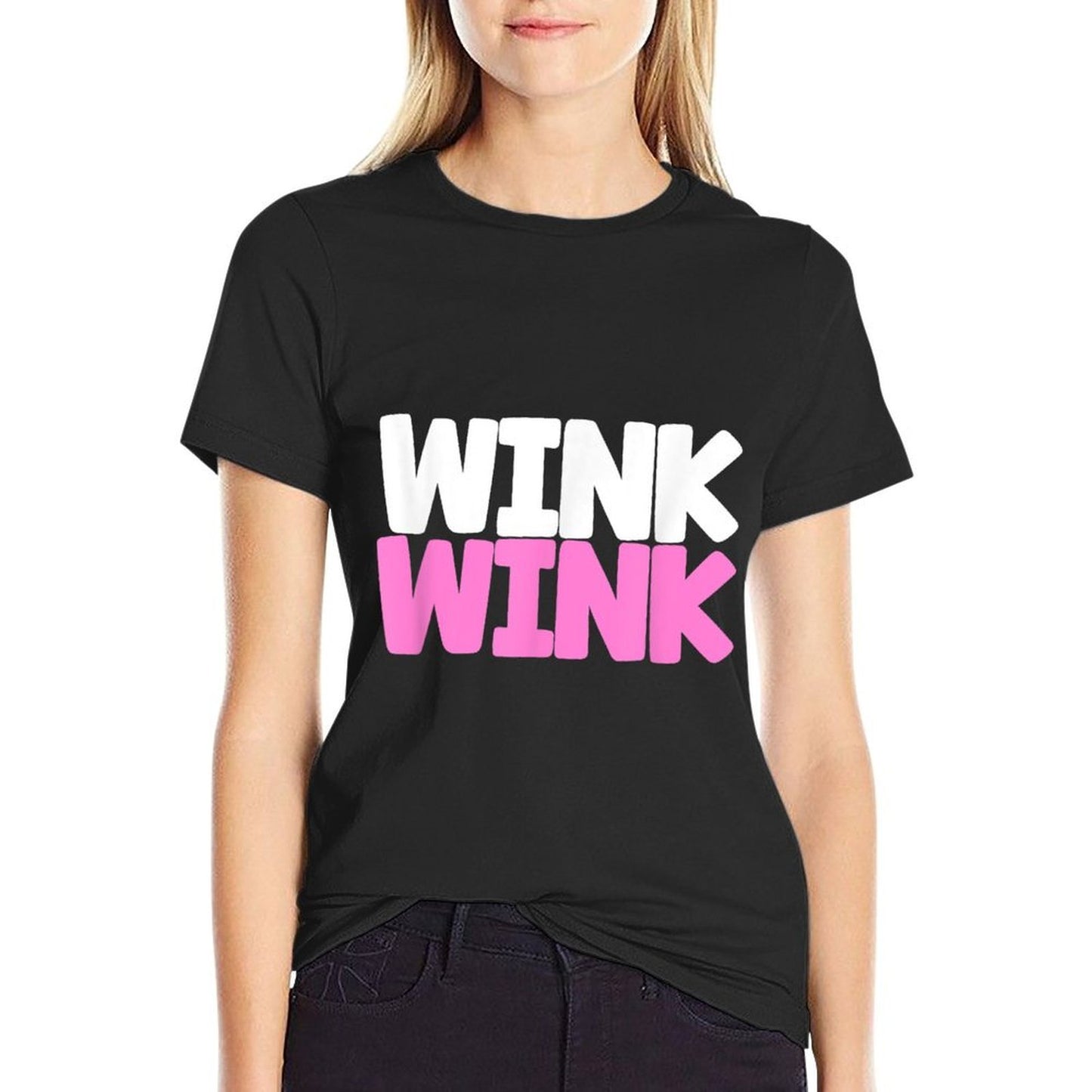 Wink Wink Flirtatious Hello There You Cute Adorable Quick-drying T-Shirt