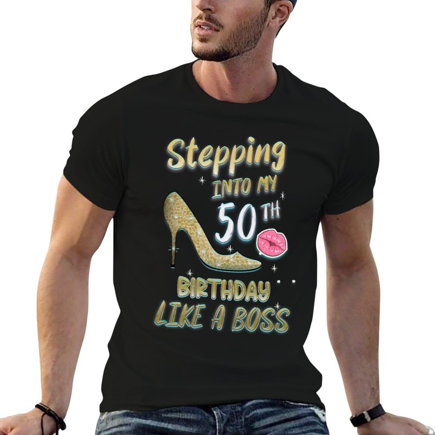 50Th Birthday Women Stepping Into 50 Like A Boss High-quality Stitching T-Shirt