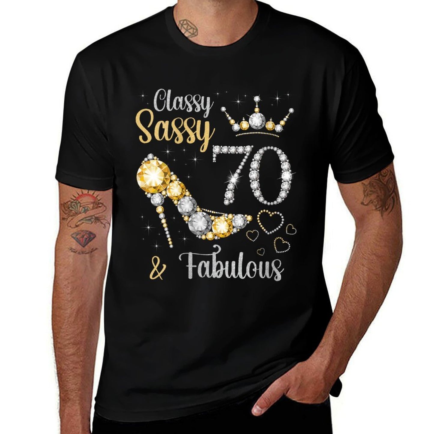 Womens Classy Sassy 70 And Fabulous 70th Birthday Hearts High Heel Comfortable T-Shirt