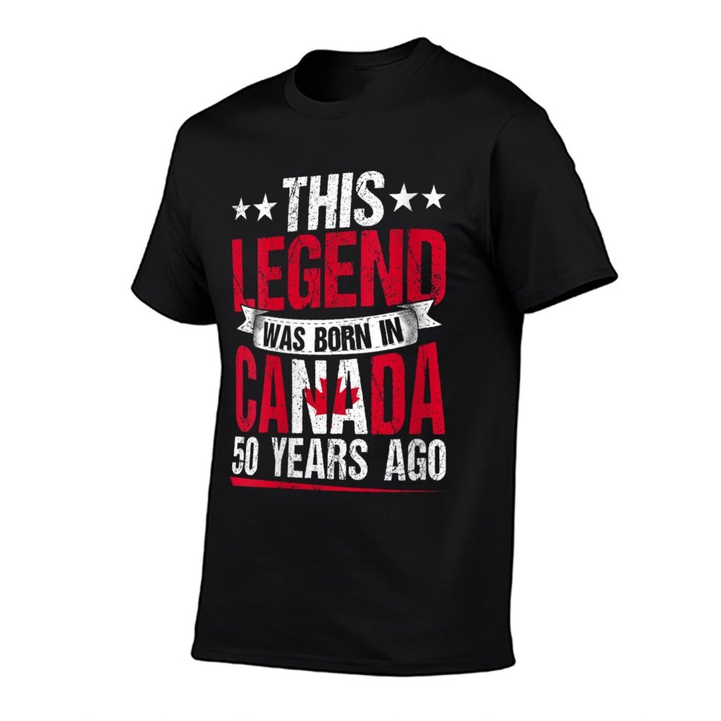 Womens This Legend Was Born In Canada 50 Years Ago 50th Birthday Odor-resistant T-Shirt