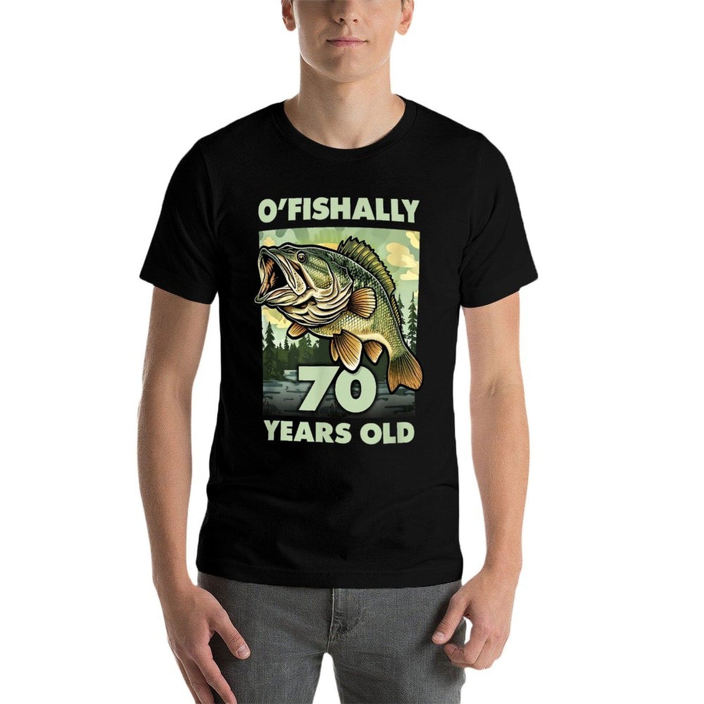 70 Year Old Fisherman O'Fishally 70 Fishing 70th Birthday Summer-ready Fabric T-Shirt