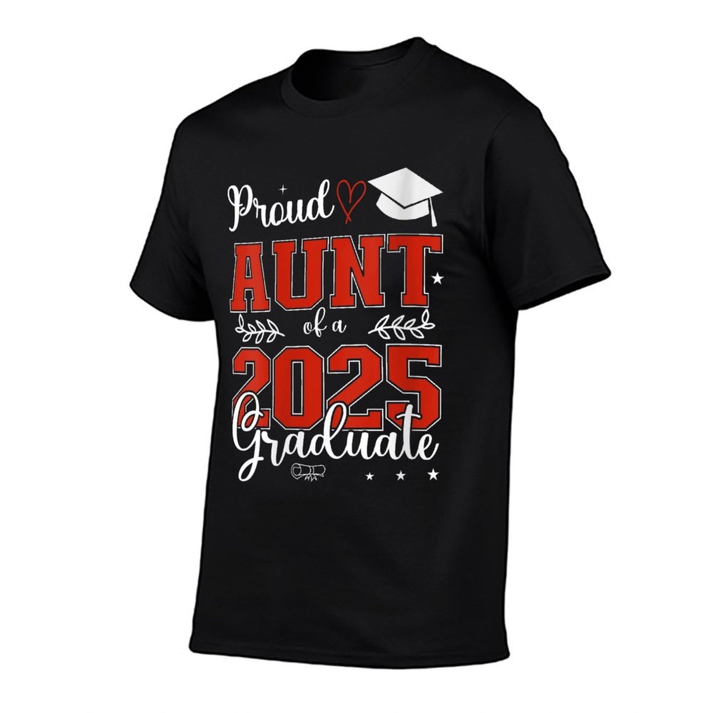 Womens Proud Aunt of A Class of 2025 Graduate for Graduation Durable T-Shirt
