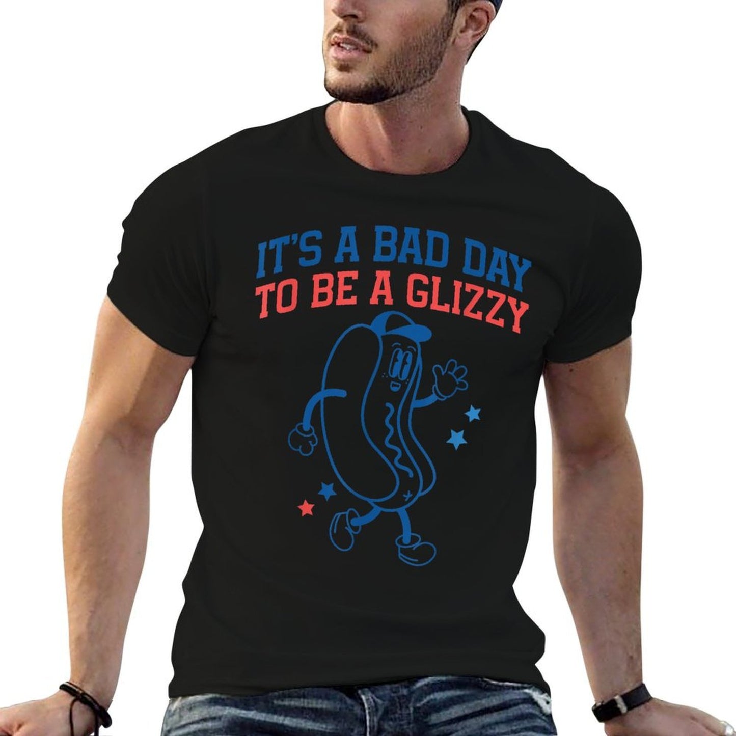 It’s A Bad Day To Be A Glizzy Funny Fourth Of July Hot Dog Fade-proof Color T-Shirt