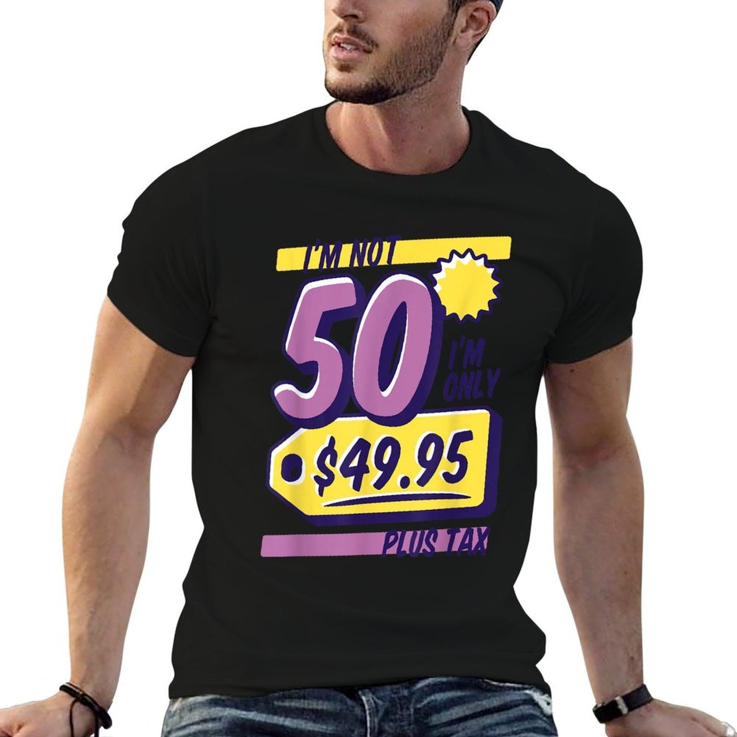 I'm Not 50 Funny 50th Birthday Eco-friendly Material T-Shirt