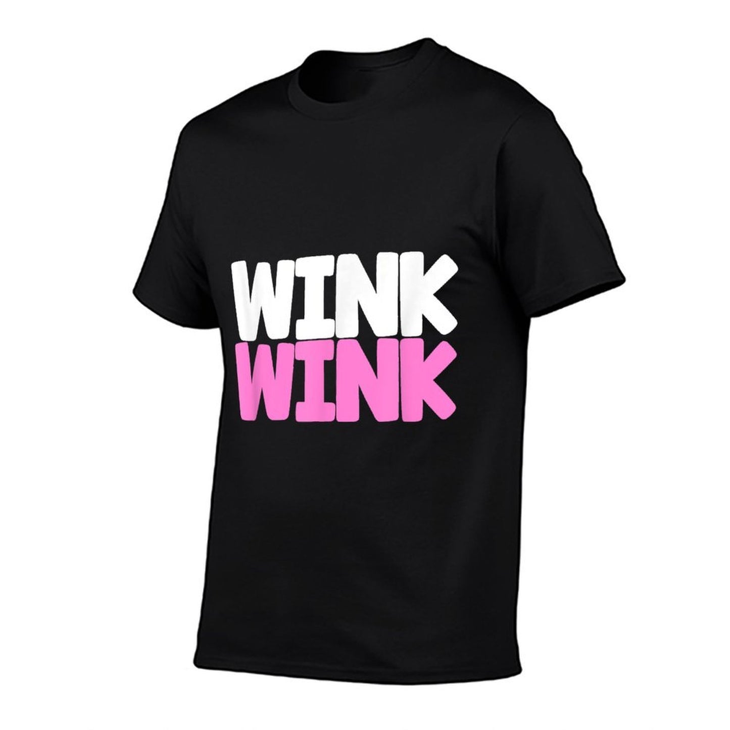 Wink Wink Flirtatious Hello There You Cute Adorable Quick-drying T-Shirt