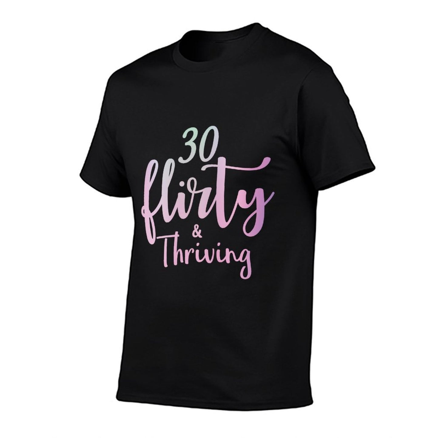 30 Thirty, Flirty & Thriving 30th Birthday Sweatshirt Heathered Texture T-Shirt
