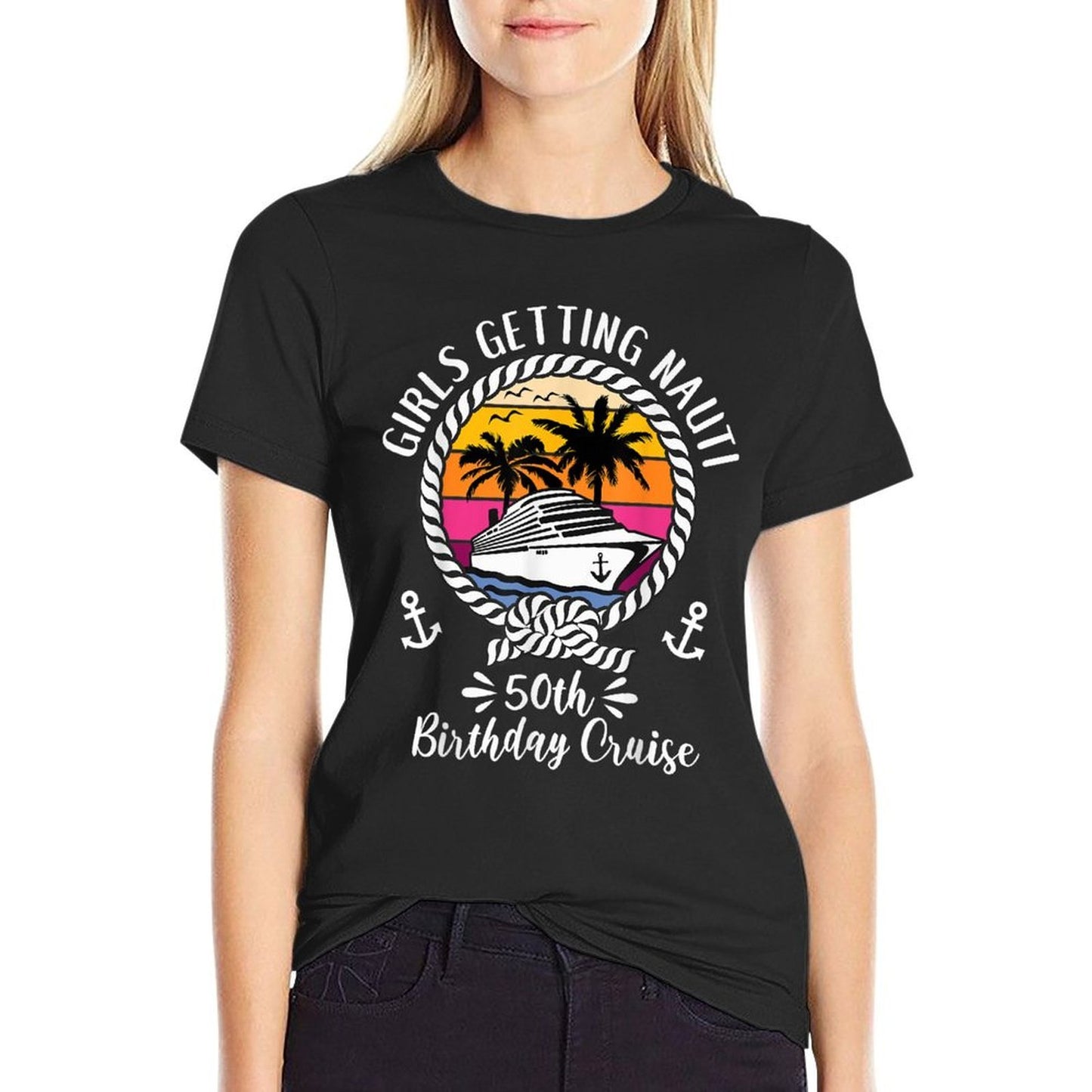 Funny Girls Cruise Girls Getting Nauti 50th Birthday Cruise Graphic-printed T-Shirt